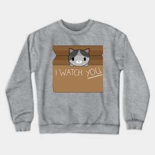 I watch you Crewneck Sweatshirt